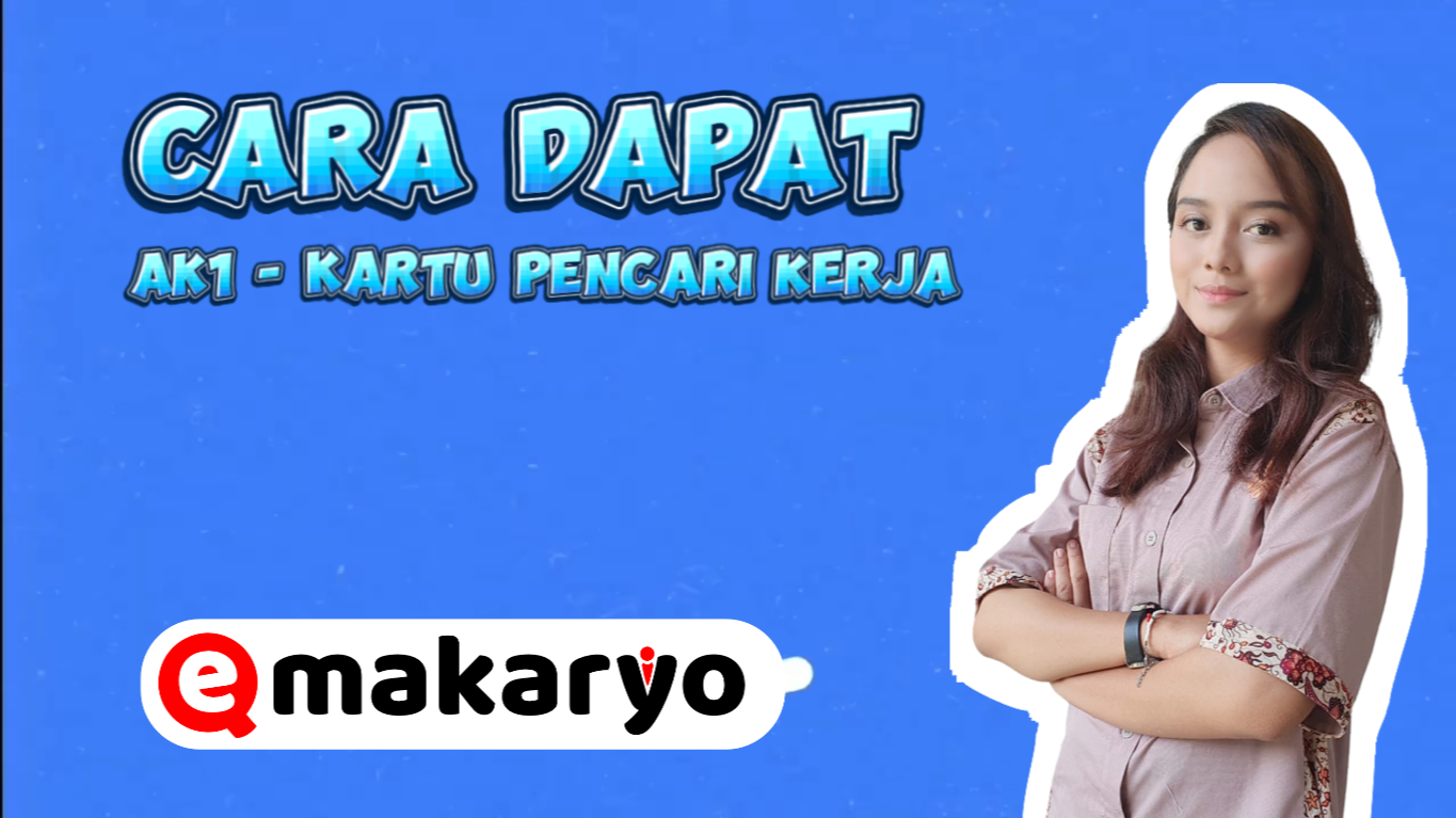 Cara Mendapatkan Kartu Pencari Kerja / AK-1 / Kartu Kuning